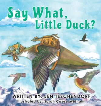 Hardcover Say What, Little Duck? Book
