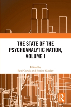 Paperback The State of the Psychoanalytic Nation, Volume I Book