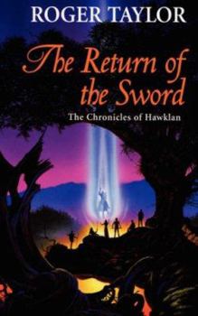 The Return of the Sword (Chronicles of Hawklan) - Book #5 of the Chronicles of Hawklan