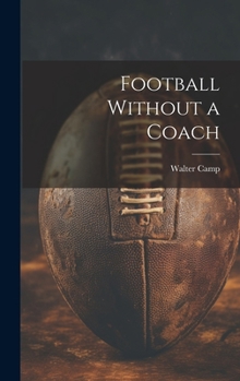 Hardcover Football Without a Coach Book