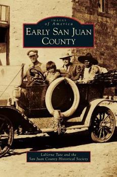 Hardcover Early San Juan County Book