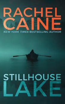 Stillhouse Lake - Book #1 of the Stillhouse Lake