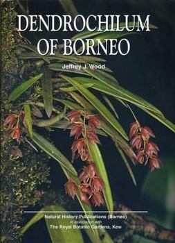 Hardcover Dendrochilum of Borneo Book