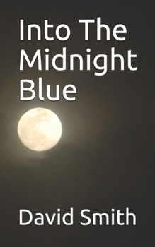 Paperback Into The Midnight Blue Book