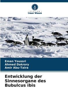 Paperback Entwicklung der Sinnesorgane des Bubulcus ibis [German] Book