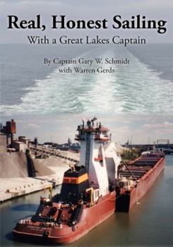 Paperback Real, Honest Sailing with a Great Lakes Captain Book