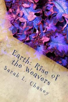 Paperback Earth: Rise of the Weavers Book