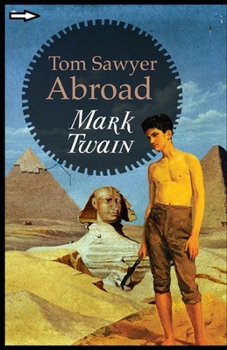 Paperback Tom Sawyer Abroad annotated Book