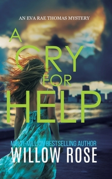 Hardcover A CRY FOR HELP (Eva Rae Thomas FBI Mystery Book 21) Book