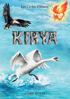 Paperback Les Cycles d'Eriane: Kirya [French] Book