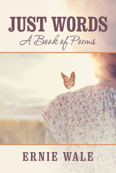 Paperback Just Words: A Book of Poems Book
