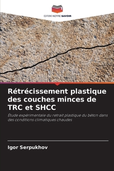 Paperback Rétrécissement plastique des couches minces de TRC et SHCC [French] Book