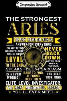 Composition Notebook: Strongest Aries Loyal Can Read Your Mind Zodiac Birthday  Journal/Notebook Blank Lined Ruled 6x9 100 Pages