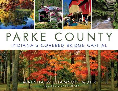 Paperback Parke County: Indiana's Covered Bridge Capital Book