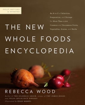 Paperback The New Whole Foods Encyclopedia: A Comprehensive Resource for Healthy Eating Book