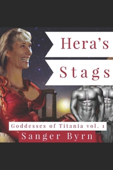 Paperback Hera's Stags: Goddesses of Titania vol. 1 Book