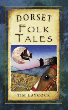 Paperback Dorset Folk Tales Book