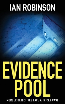 Paperback Evidence Pool: Murder detectives face a tricky case Book