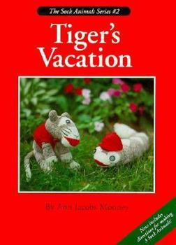 Paperback Tiger's Vacation (Sock Animals) Book