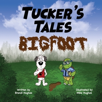 Paperback Tucker's Tales: Bigfoot Book