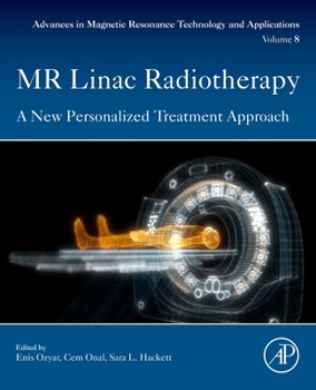 Paperback MR Linac Radiotherapy: A New Personalized Treatment Approach Volume 8 Book