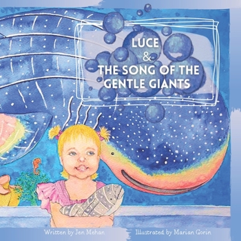 Paperback Luce & the Song of the Gentle Giants Book