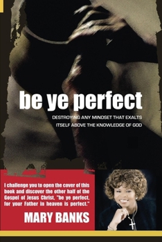 Be Ye Perfect