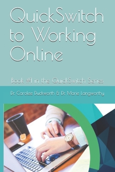 Paperback QuickSwitch to Working Online: Book #1 in the QuickSwitch Series Book