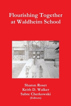 Paperback Flourishing Together at Waldheim School Book