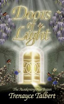 Paperback Doors of Light: The Awakening Has Begun Book