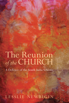 Paperback The Reunion of the Church, Revised Edition Book