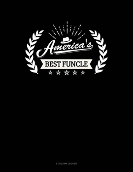 Paperback America's Best Funcle: 5 Column Ledger Book