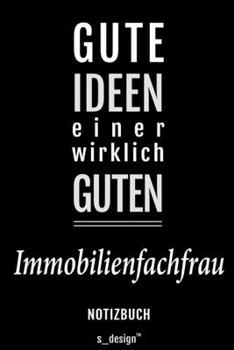 Notizbuch für Immobilienfachmänner / Immobilienfachmann / Immobilienfachfrau: Originelle Geschenk-Idee [120 Seiten liniertes blanko Papier] (German Edition)