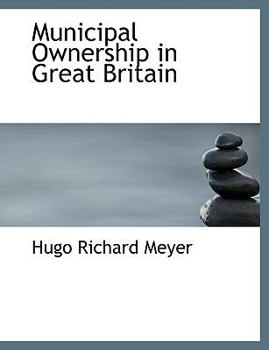 Municipal Ownership in Great Britain