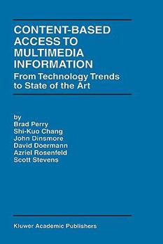 Hardcover Content-Based Access to Multimedia Information: From Technology Trends to State of the Art Book