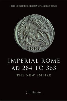 Paperback Imperial Rome AD 284 to 363: The New Empire Book