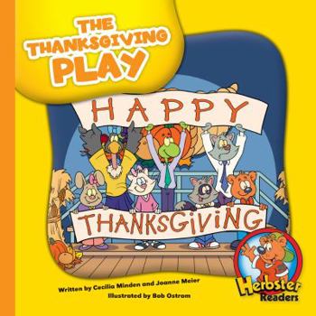 The Thanksgiving Play - Book  of the Herbster Readers ~ Teamwork at Lotsaluck Camp