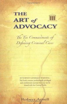 Paperback Art of Advocacy, The Book