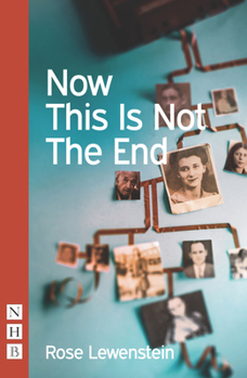Paperback Now This Is Not the End Book