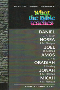 Paperback What the Bible Teaches - Daniel Hosea Joel Amos Obadiah Jonah Book