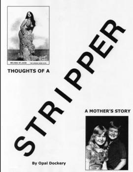 Paperback Thoughts of a Stripper: A Mother's Story Book
