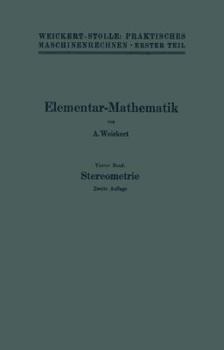 Paperback Elementar-Mathematik: Eine Leichtfaßliche Darstellung Der Für Maschinenbauer Und Elektrotechniker Unentbehrlichen Gesetze [German] Book