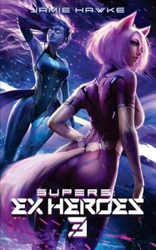 Paperback Supers: Ex Heroes 3 Book
