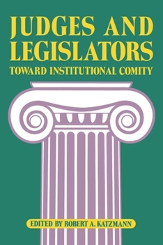 Paperback Judges and Legislators: Toward Institutional Comity Book