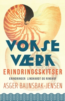 Paperback Voksev?rk. Erindringsskitser [Danish] Book