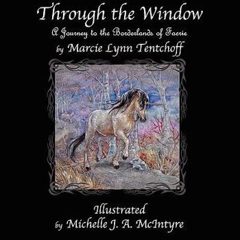 Paperback Through the Window: A Journey to the Borderlands of Faerie Book