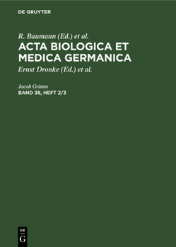 Hardcover ACTA Biologica Et Medica Germanica. Band 38, Heft 2/3 [German] Book