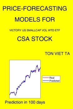 Paperback Price-Forecasting Models for Victory US Smallcap Vol Wtd ETF CSA Stock Book