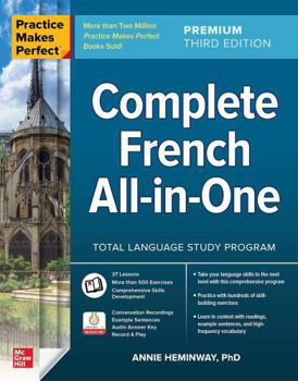 Paperback Practice Makes Perfect: Complete French All-In-One, Premium Third Edition Book