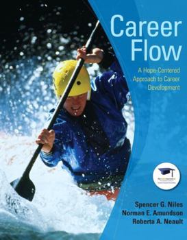 Paperback Career Flow: A Hope-Centered Approach to Career Development Book